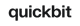 Quickbit
