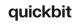 Quickbit