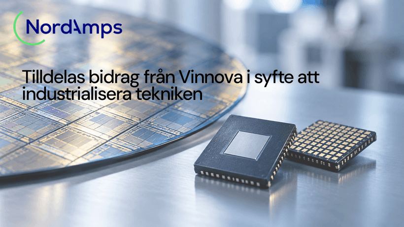 NordAmps får 2,5 MSEK från Vinnova för industrialisering