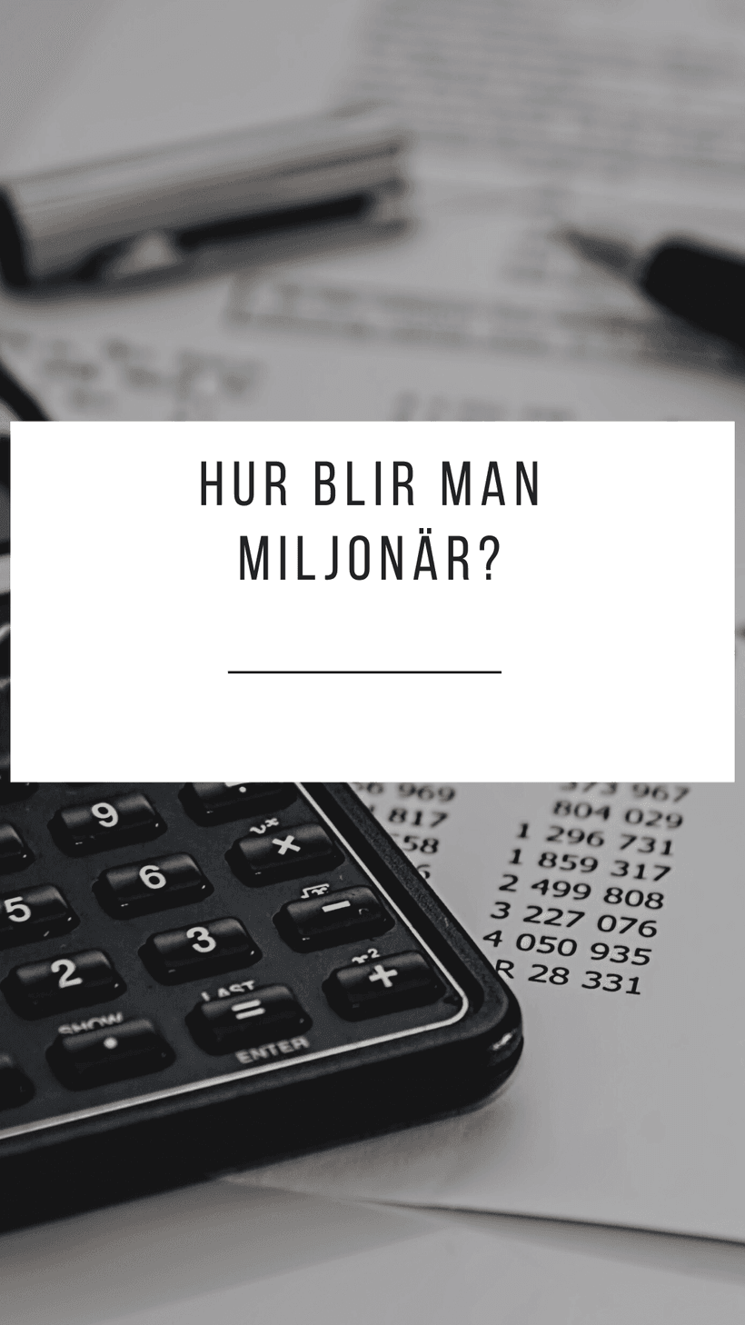 Hur blir man miljonär?