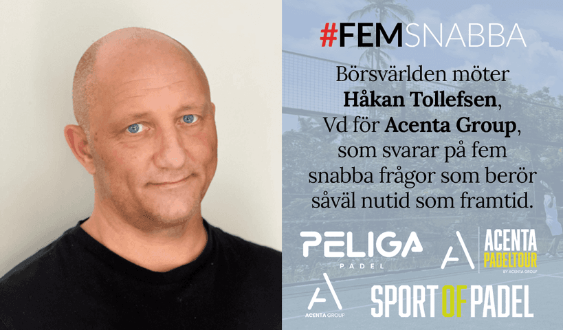 Intervju med Håkan Tollefsen, Vd för Acenta Group