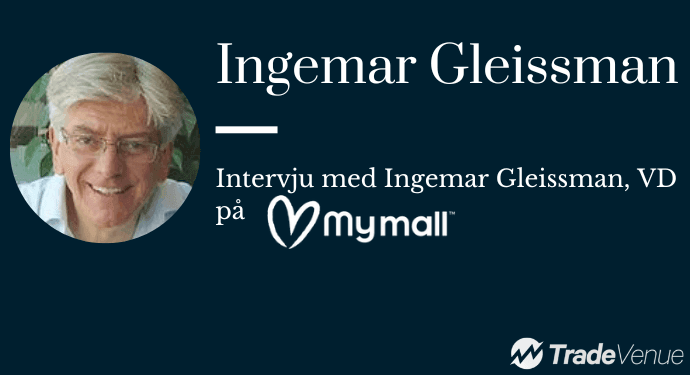 Intervju med Ingemar Gleissman MyMall