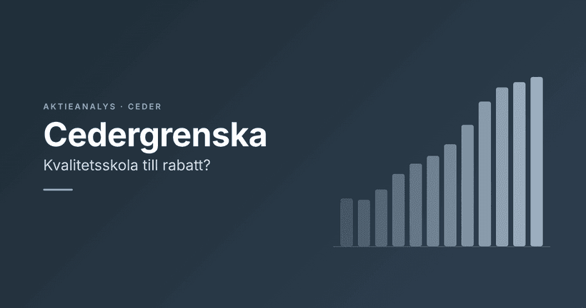 Cedergrenska - billig serieförvärvare i skolsegmentet
