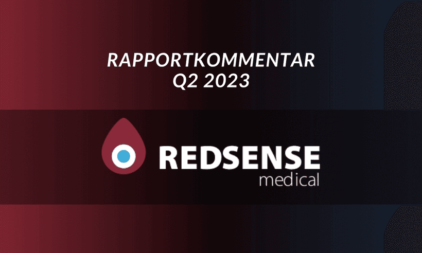 Redsense Medical  - Rapportkommentar Q2 2023