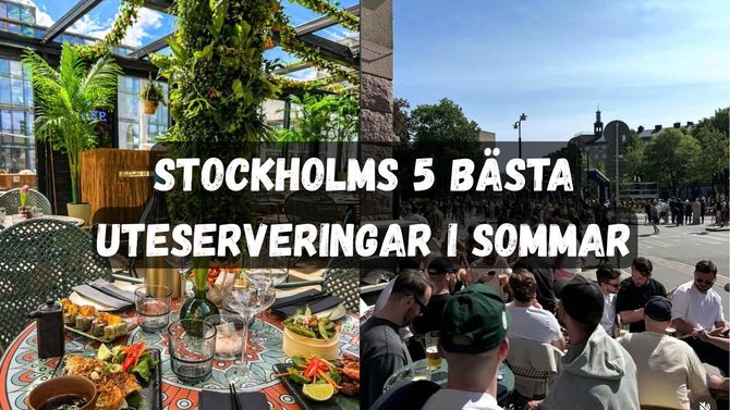 Bästa uteserveringar i Stockholm nu i sommar