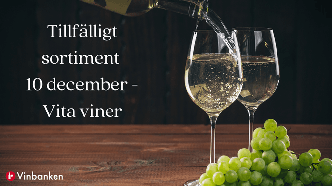 Tillfälligt sortiment 10 december - vita viner