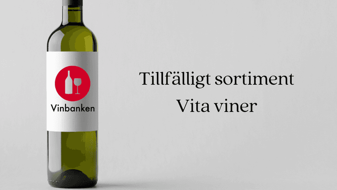 Tillfälligt sortiment vita viner - 28 januari