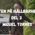 Jakten på hållbarhet del 3 - Miguel Torres