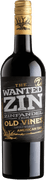 The Wanted Zin  Zinfandel Old Vines