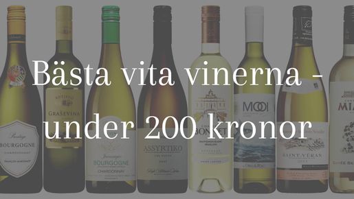 Bästa vita vinerna under 200 kronor