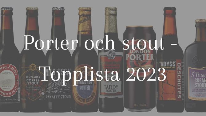 Porter och stout - topplista 2023