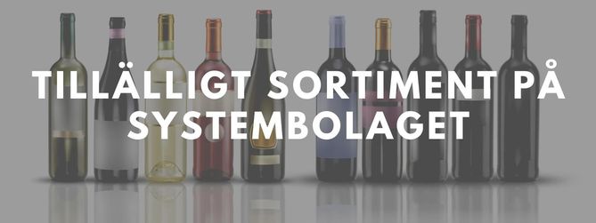 Tillfälligt sortiment på Systembolaget