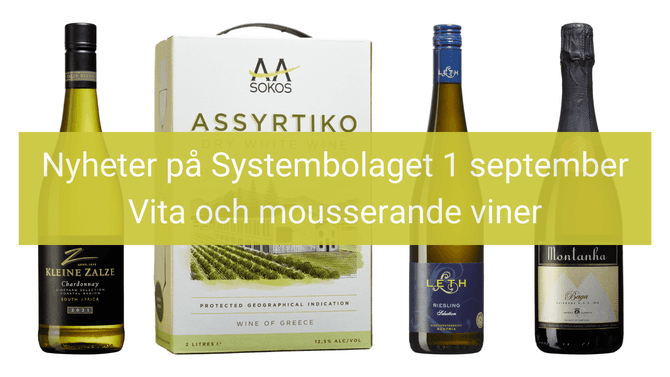 Nyheter på Systembolaget - vita och mousserande viner